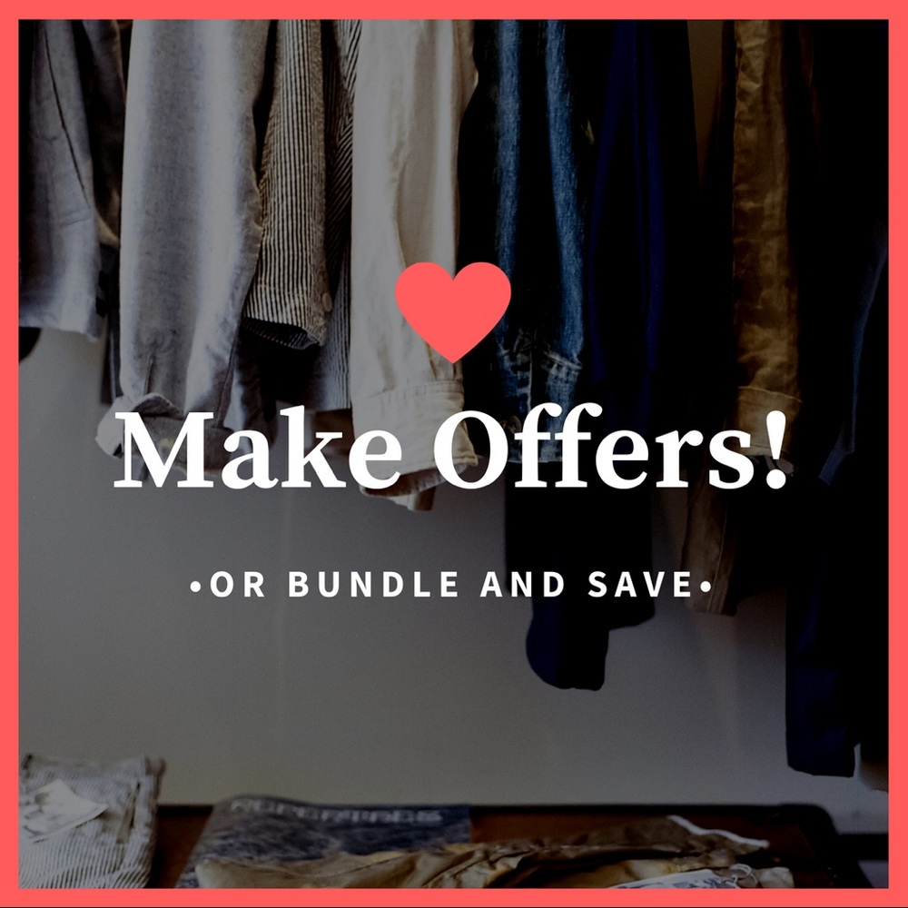 Reasonable Offers Accepted!